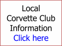 Local Corvette Club Information Click here