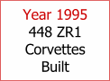 Year 1995 448 ZR1 Corvettes Buile
